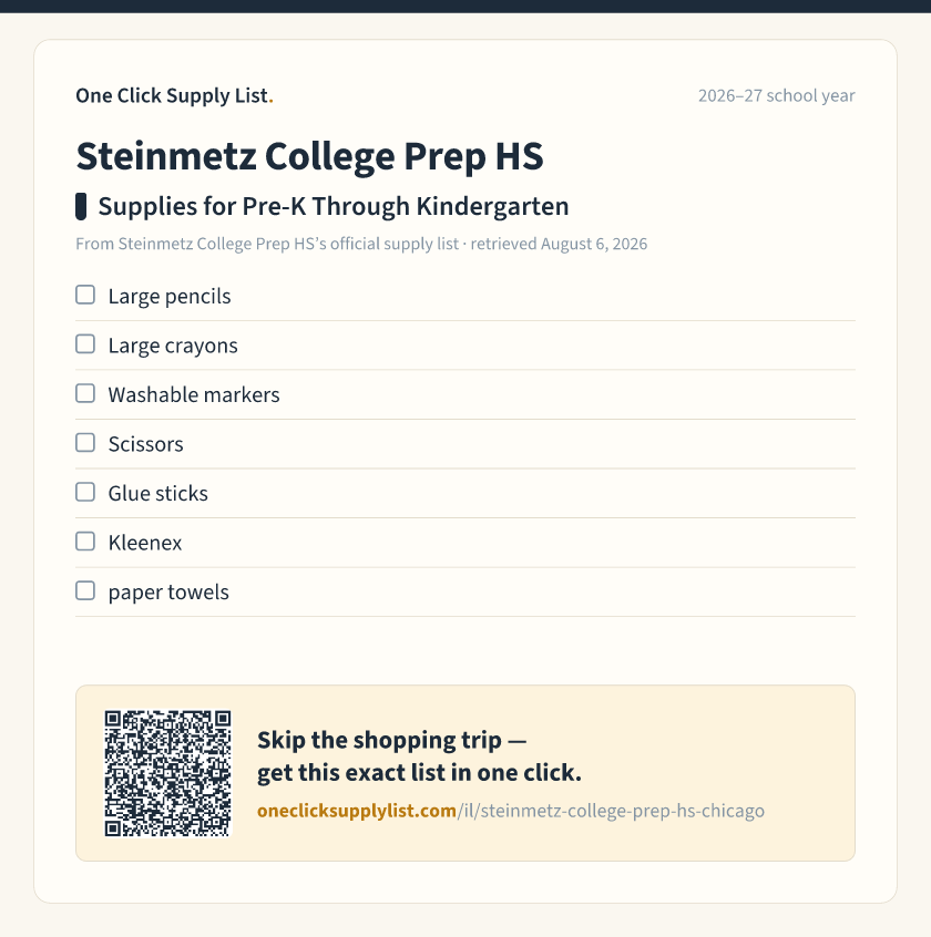 Steinmetz College Prep HS Supplies for Pre-K Through Kindergarten supply list — printable image